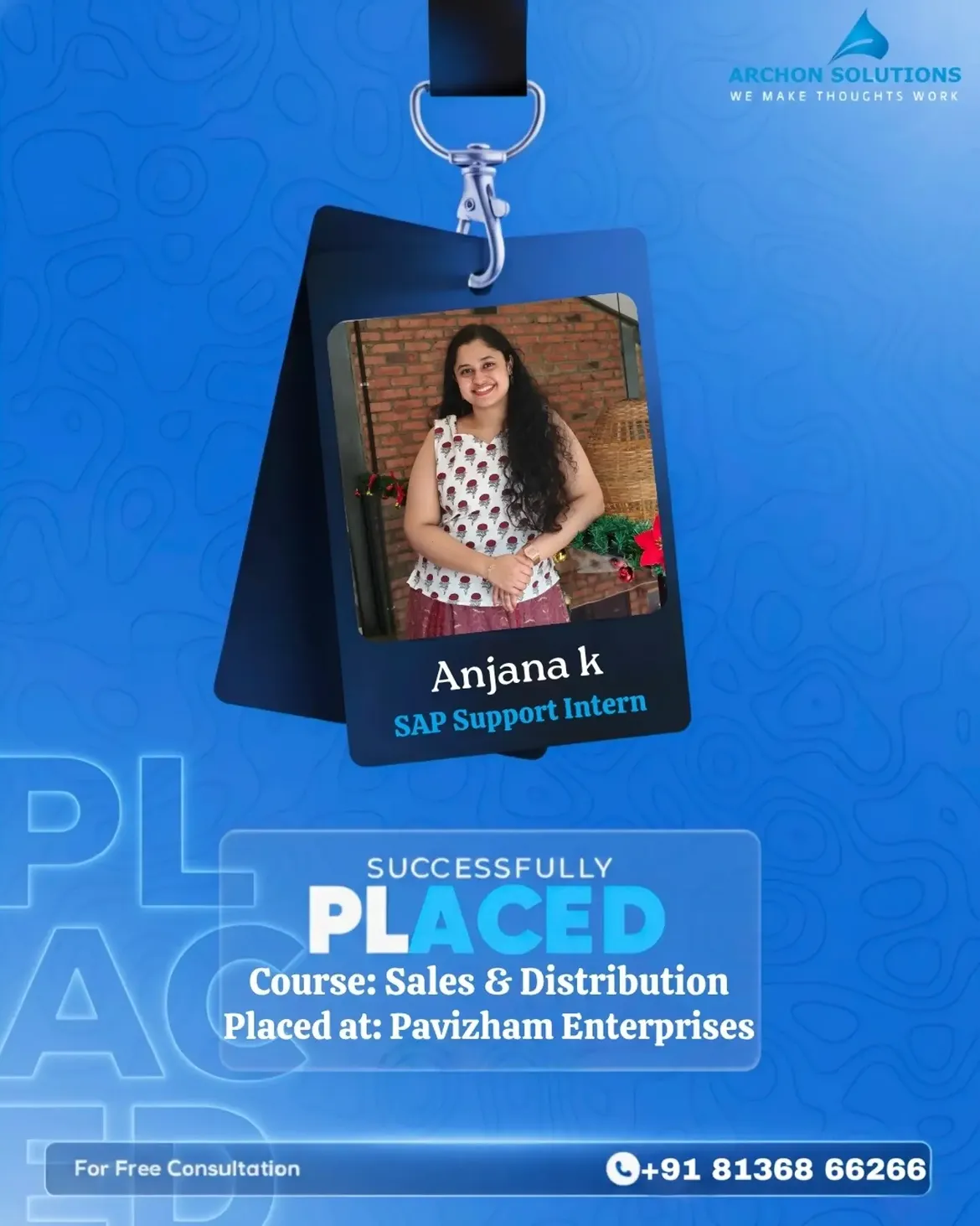 Placement at Pavizham Enterprises